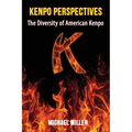 Kenpo Perspectives: The Diversity of American Kenpo