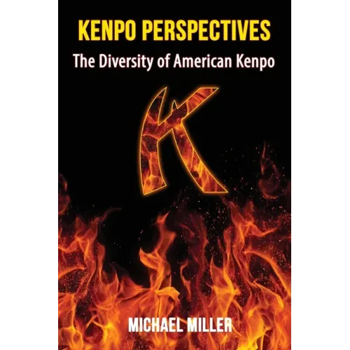 Kenpo Perspectives: The Diversity of American Kenpo