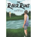 The River Runs: Stories