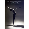 What I Learned from Balanchine: Diary of a Choreographer