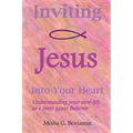 Inviting Jesus Into Your Heart