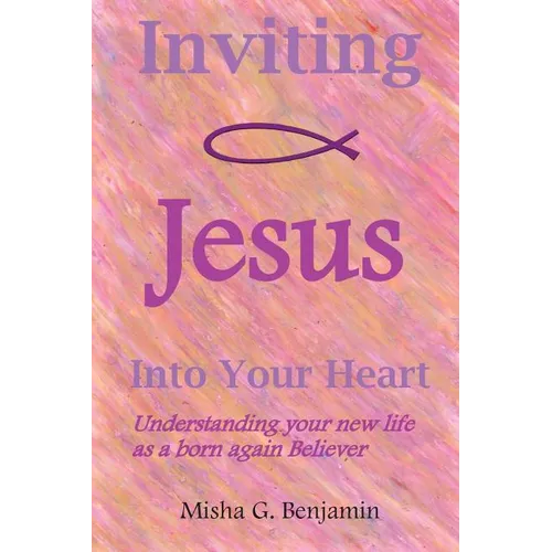 Inviting Jesus Into Your Heart