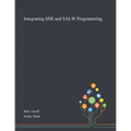 Integrating SSR and SALW Programming