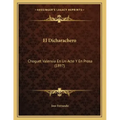 El Dicharachero: Choguet Valensia En Un Acte Y En Prosa (1897)