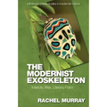 The Modernist Exoskeleton: Insects, War, Literary Form