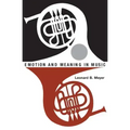 Emotion and Meaning in Music