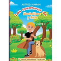 Las aventuras de Maximiliano y su mejor amigo Bello: parte 1