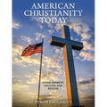 American Christianity Today: Establishment, Decline, and Revival