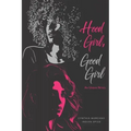 Hood Girl, Good Girl