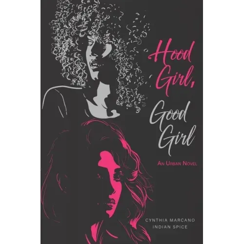 Hood Girl, Good Girl