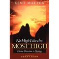No High Like the Most High: Divine Direction for Destiny