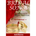 Bridal Songs: Your Guide to Wedding Ceremony Music