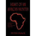 Heart of an African Hunter