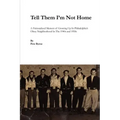 Tell Them I'm Not Home
