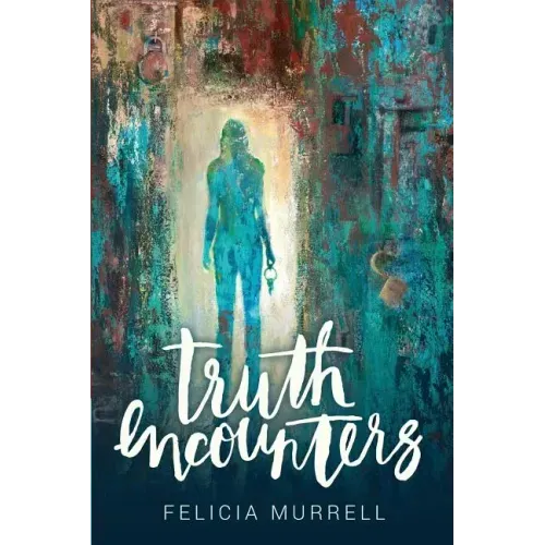 Truth Encounters