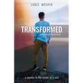 Transformed: A Spiritual Journey