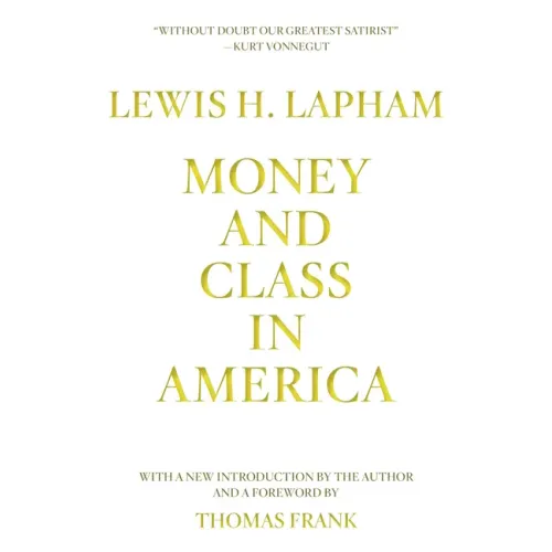 Money and Class in America