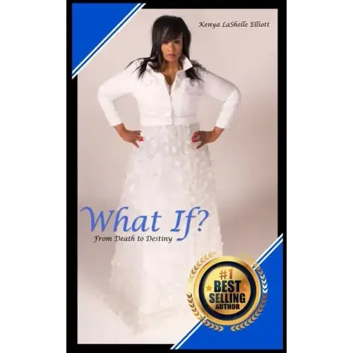 What If?: From Death to Destiny