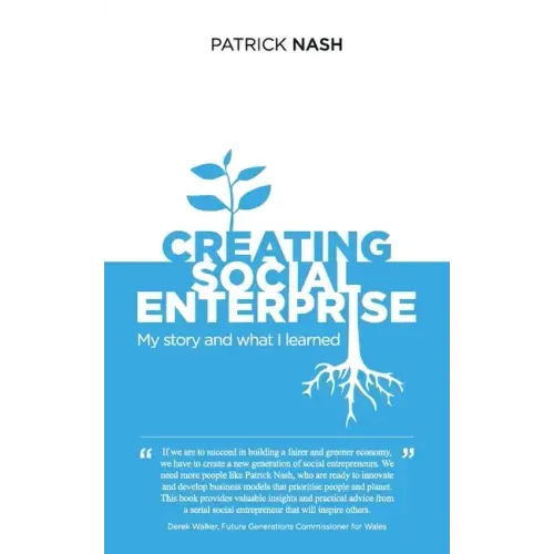 Creating Social Enterprise: My story and what I learned