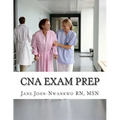 CNA Exam Prep: Nurse Assistant Practice Test Questions