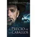 El Precio De Los Caballos
