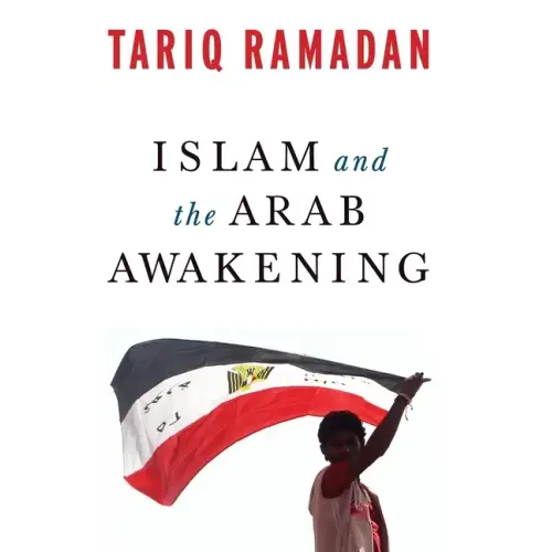 Islam and the Arab Awakening