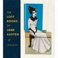 The Lost Books of Jane Austen