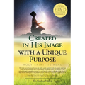 Created in His Image with a Unique Purpose: Science and Beyond