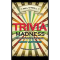 Trivia Madness 3: 1000 Fun Trivia Questions About Anything