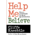 Help Me Believe: Direct Answers to Real Questions