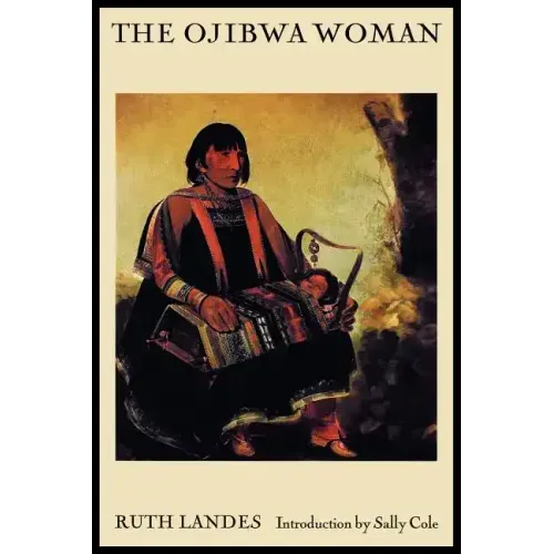 The Ojibwa Woman