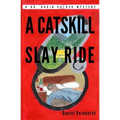 A Catskill Slay Ride