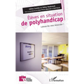 Élèves en situation de polyhandicap: Laissez-les vous bousculer !