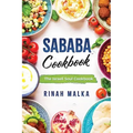 Sababa Cookbook: The Israeli Soul Cookbook