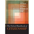 The Oxford Handbook of Citizenship