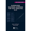 Supervised Machine Learning for Text Analysis in R