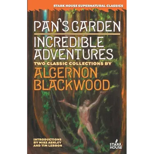 Pan's Garden / Incredible Adventures