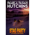 Stag Party: A Patrick Flint Novel