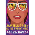 Jameela Green Ruins Everything
