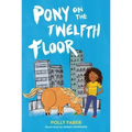 Pony on the Twelfth Floor