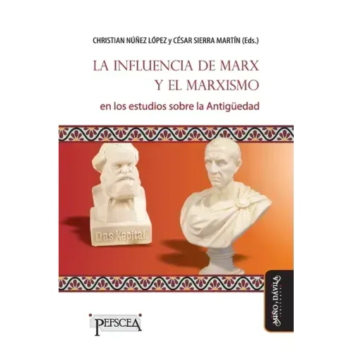 La influencia de Marx y el marxismo en los estudios sobre la Antigüedad