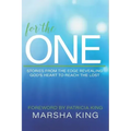For the One: Stories from the Edge Revealing God's Heart to Reach the Lost