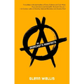 An Anarchist's Manifesto