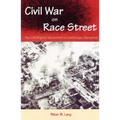 Civil War on Race Street: The Civil Rights Movement in Cambridge, Maryland