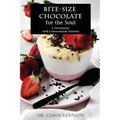 BITE-SIZE Chocolate for the Soul: A Devotional with Conversation Starters