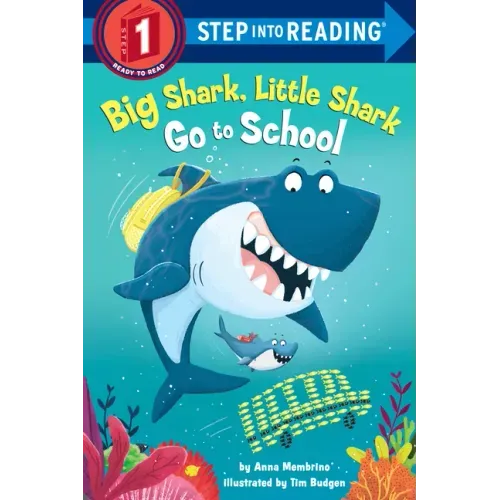 Big Shark, Little Shark Go to School