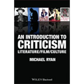 An Introduction to Criticism: Literature - Film - Culture