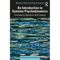 An Introduction to Systems Psychodynamics: Consultancy Research and Training
