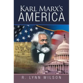 Karl Marx's America
