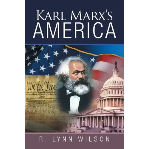 Karl Marx's America